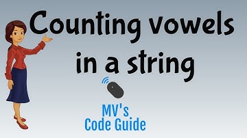 6.  Counting number of vowels in a string