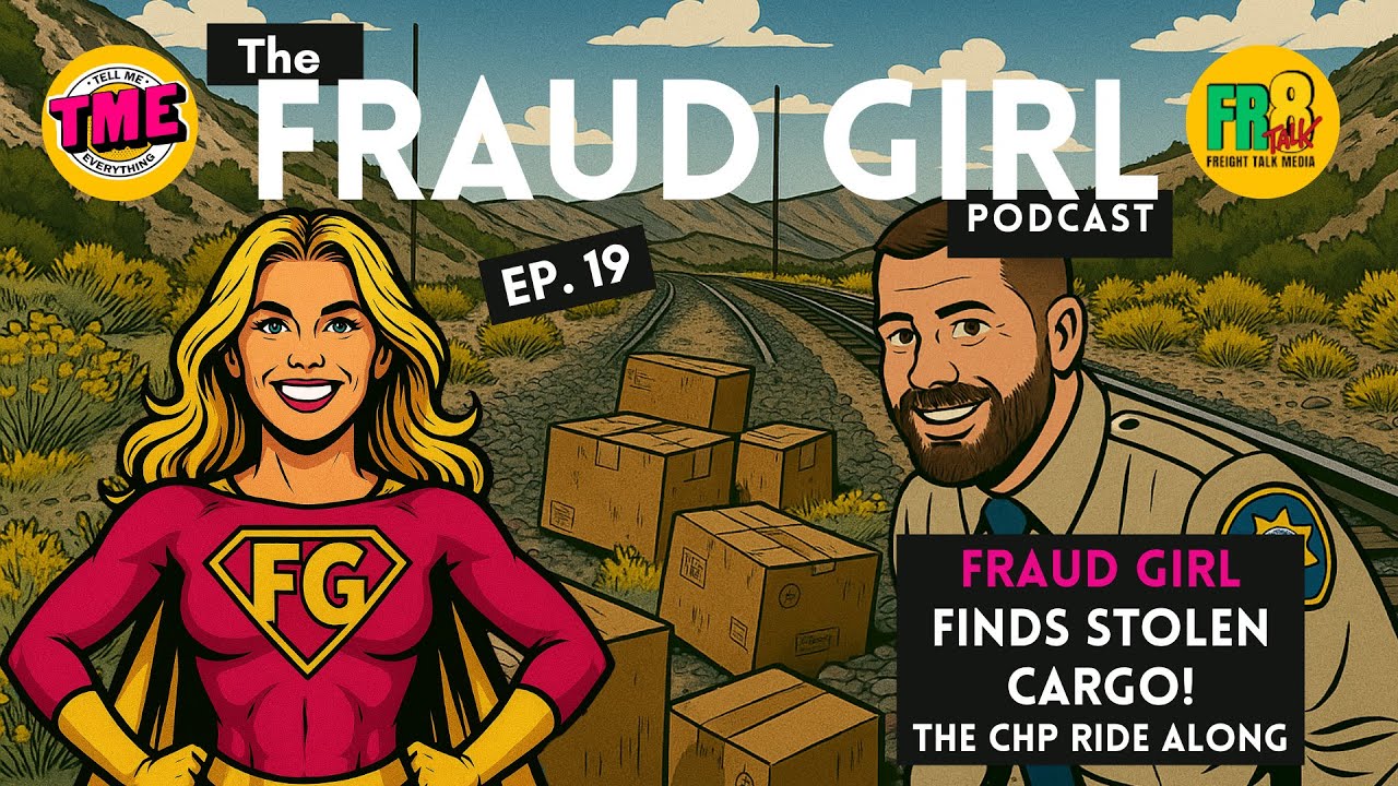 Fraud Girl Season 1 Episode 19: Fraud Girl Finds Stolen Cargo! The CHP ...