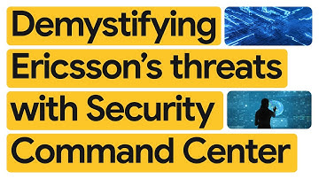 Democratizing security across Ericsson On-Demand development teams with Security Command Center