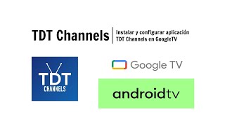 🎞 Cómo INSTALAR y CONFIGURAR TDTChannels en Smart TV ANDROID TV 📺🤖 screenshot 3