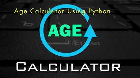 Age Calculator using Python
