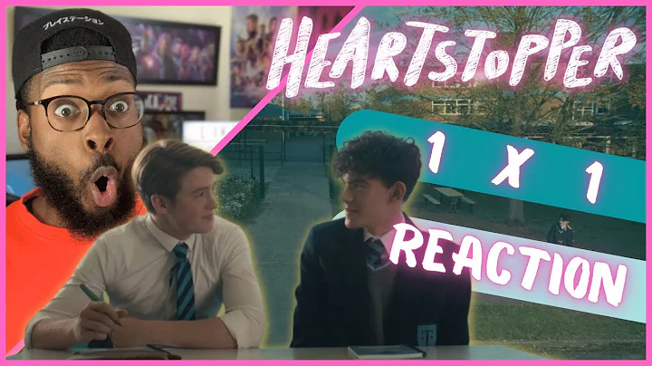 Heartstopper | 1x1 | REACTION "Meet"