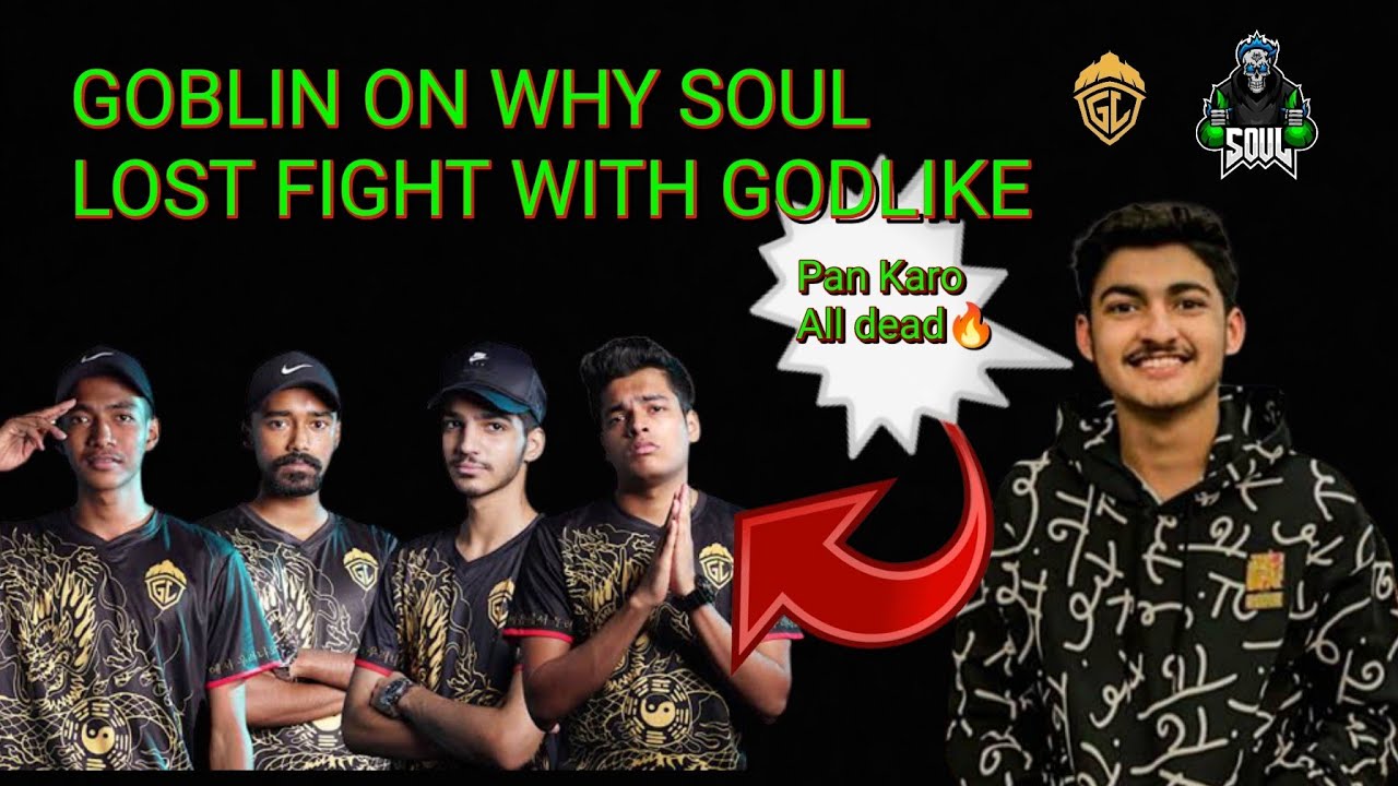 Goblin on why SouL lost fight with GodLike 😱 SAMSUNG,A3,A5,A6,A7,J2,J5,J7,S5,S6,S7,59,A10,A20,A30
