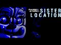 Five Nights at Freddy's: Sister Location Full Playthrough Nights 1-6,Endings,Extras+No Deaths! (NEW)