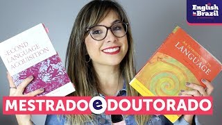 MESTRADO E DOUTORADO | Minha experiência