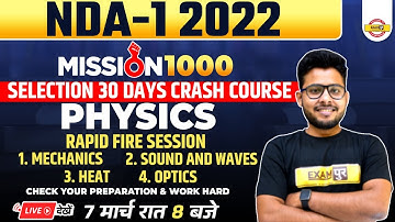 NDA 1 2022 Physics | Mission 1000 Selections | NDA Physics Rapid Fire Session | Physics By Vivek Sir