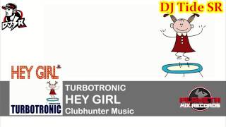 DJ Tide SR Hey girl 140