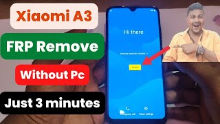 Done Xiaomi A3 Frp Lock By This Method|Understand Fast Time Watching This Video