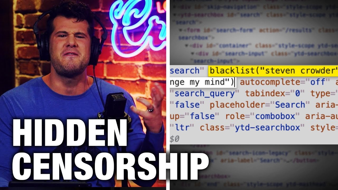 REVEALED: YouTube’s NEW, Hidden Censorship Tactics | Louder with Crowder