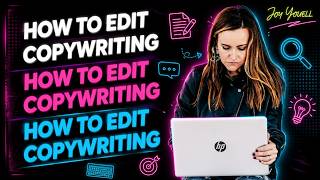 How to Edit Copywriting (Your Own or Others')