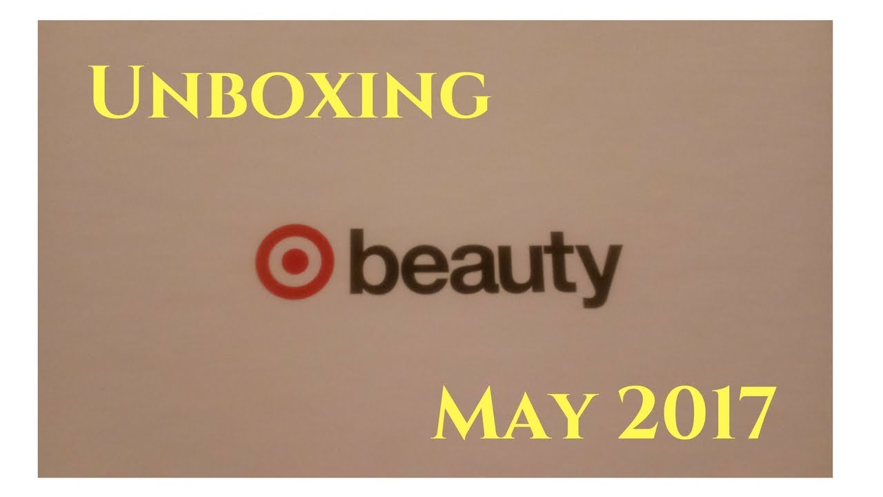 Target Beauty Box Unboxing May 2017