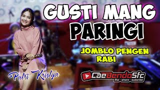AUTO JOMBLO PADA BAPERR // GUSTI MANG PARINGI COVER PUTRI KRISTYA KMB MUSIC