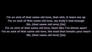 Same Old Love Selena Gomez Lyrics