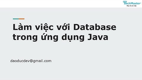 Làm việc với Database trong ứng dụng Java.