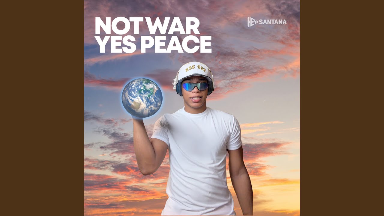 Not War Yes Peace
