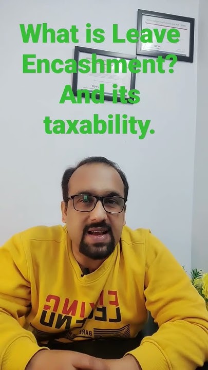What Is Leave Encashment Taxability Of Leave Encashment 2023 YouTube what-is-leave-encashment-taxability-of-leave-encashment-2023-youtube