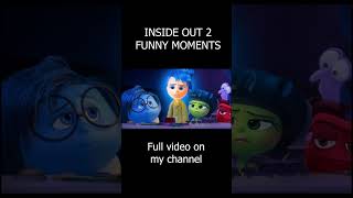 Inside Out 2 Short Funny Moments 10 Inside Out 2 Short Funny Moments 10