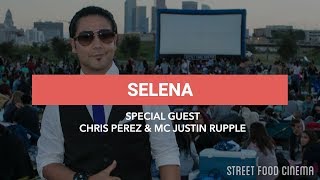 Street Food Cinema Selena Q&amp;A 8.19.17