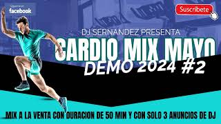 CARDIO MIX MAYO 2024 - 2  - ( A 140-145 BPM )