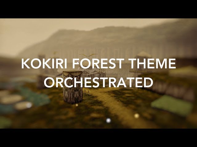 Kokiri Forest Theme - Orchestrated class=