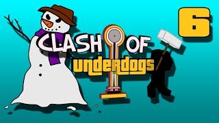 Clash of the Underdogs Episode 6: Many Fruits. Get Them