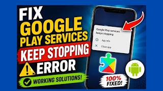 Fix Google Play Services Keeps Stopping Error (2026) ✅ No Reset Needed