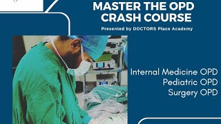 Master The OPD | Crash Course | 1st Lecture Internal Medicine OPD | Common Cold