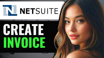 HOW TO CORRECTLY CREATE INVOICE IN NETSUITE (2024) FULL GUIDE
