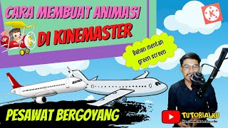 Cara Membuat Animasi Bergerak Di Kinemaster | Pesawat Bergoyang screenshot 5
