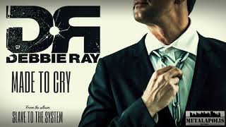 Video thumbnail of "Debbie Ray - Made to cry"