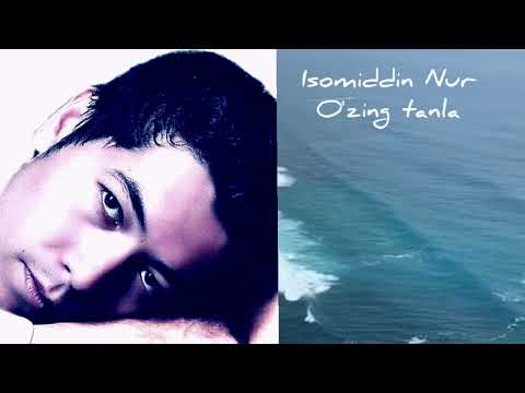 Isomiddin Nur — O'zing tanla (Official Music)