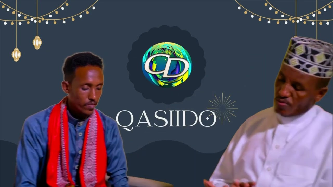 Qasiido | Nabi Amaan | Baabal Fadxi | Khadar Raambo & Muburak Qowdhan