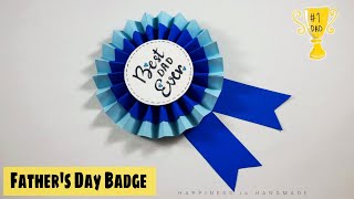 How to Make Father's Day Paper Badge| Father's Day Award | Father's Day Paper Crafts
