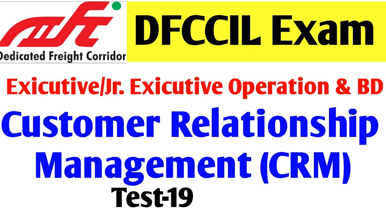 dfccil Customer relations/dfccil Customer relations Manegement/dfccil crm class/dfccil CRM question