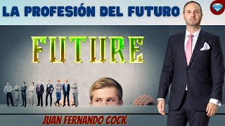 La PROFESIÓN del FUTURO 💎 Juan Fernando COCK Emprendedores Negocio Digital Network Marketing AMWAY