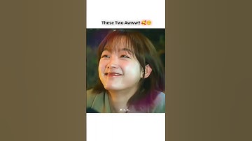 These Two Awww!! 🥰☺️ #kdrama #koreandrama #shorts