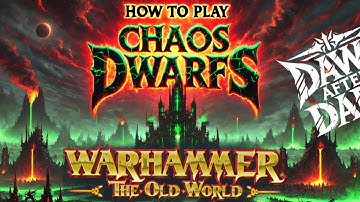 How to play Chaos Dwarfs in Warhammer: The Old World - Breakdown with GT winner!
