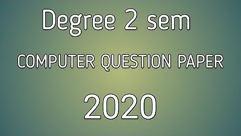 Degree 2 sem computer question paper 2020 ANU.Programming in 