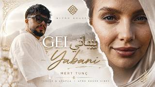 Mert Tunç - Gel Yabani / Turkish & Arabic Version Afro House