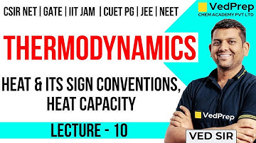 Thermodynamics | Heat | Heat Capacity | CSIR NET | GATE | IIT JAM | NEET | DU | BHU | Chem Academy