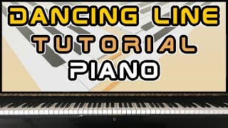 Video thumbnail of "Dancing Line The Piano Tutorial (Sheet Music)"