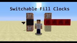 Map Making: Switchable Fill Clocks