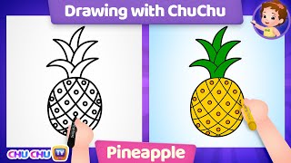 how to draw a pineapple drawing with chuchu chuchu tv drawing for kids step by step