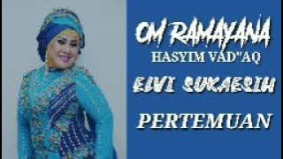 ELVI SUKAESIH. -  PERTEMUAN