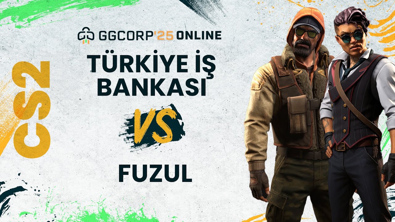 Türkiye İş Bankası vs. Fuzul | GGCORP 25 Online | Counter-Strike 2 | 5. Hafta