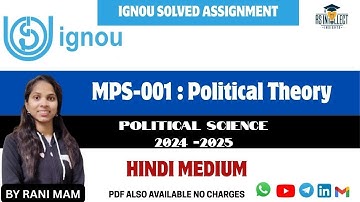 MA 1st YEAR || POLITICAL SCIENCE || IGNOU SOLVED ASSIGNMENT 2024 -2025 || MPS 001 ||Rani Mam