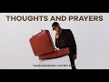 Thoughts & Prayers | Untidy Soul | Samm Henshaw