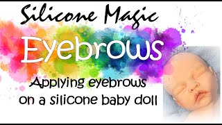 Eyebrows on a Silicone Baby Doll