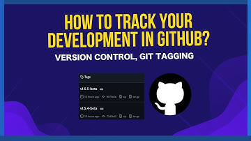 How Git Tags And Versioning Works - Github Repository Tutorial For Beginner