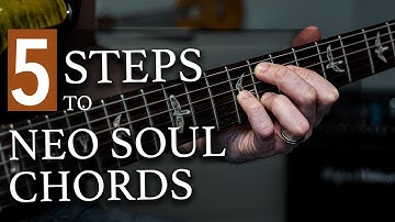 FIVE Steps to Simple Neo-Soul Chords (Great for Neo-Soul Beginners)